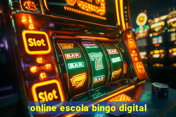 online escola bingo digital